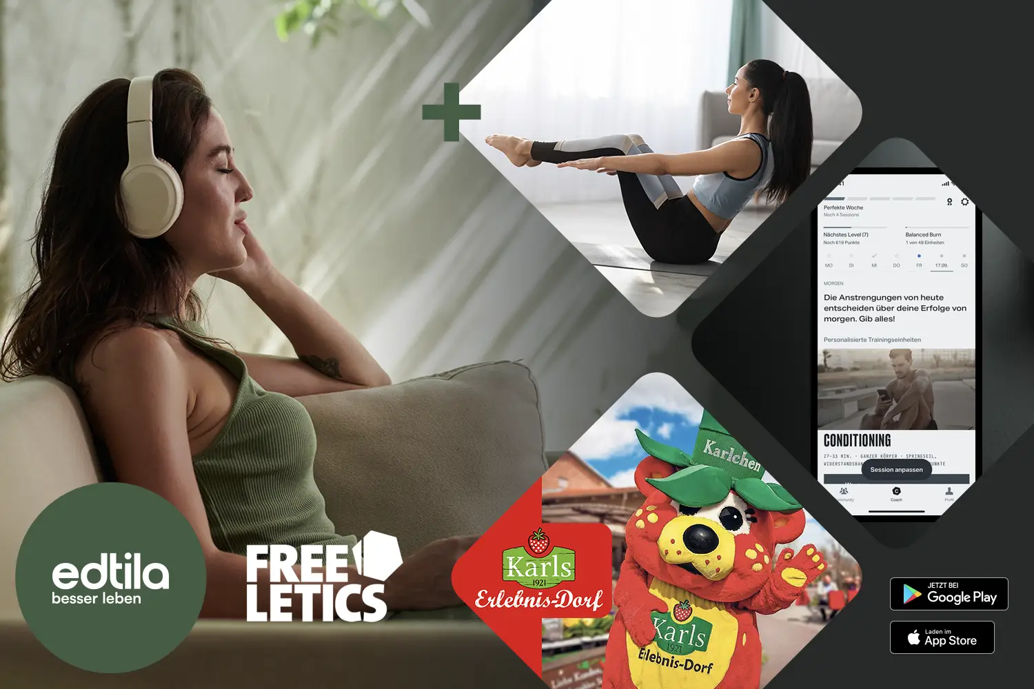 Collagebild mit Fokus auf Entspannung und Aktivität: Links sitzt eine Frau mit geschlossenen Augen und weißen Kopfhörern entspannt auf einem Sofa, im Hintergrund fällt sanftes Licht durch Vorhänge. Oben rechts macht eine sportlich gekleidete Frau ein Boden-Workout, daneben ein Smartphone mit geöffneter Freeletics-App. Unten rechts ist das Karls Erlebnis-Dorf-Maskottchen „Karlchen“ zu sehen – ein bunter Plüschbär mit grüner Mütze. Logos von edtila, Freeletics und Karls Erlebnis-Dorf sowie App-Store-Icons runden die Bildkomposition ab. Das Bild steht für eine moderne Balance aus mentaler Entspannung, körperlicher Fitness und Familienfreizeit.